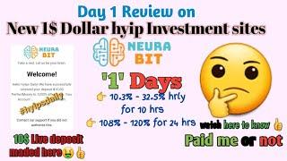 New 1$ hyip site: #neurabit.biz | Day 1 Review | paid me or not? Watch here  #hyipsdaily