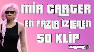 EightbornV | MİA CARTER EN FAZLA İZLENEN 50 KLİP | GTA V