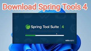 Download Spring Tools 4 & use for java program on windows 11
