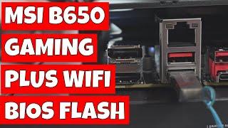 How To Use MSI mflash USB Flashback B650 Gaming Plus WiFi Update Bios