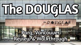 MASSIVE SUITE at The DOUGLAS Hotel, Vancouver | Review & Walkthrough