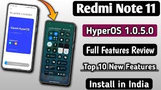 Redmi Note 11 HyperOS 1.0.5.0 New Update Release, Full Features Review, Top 10 New Features