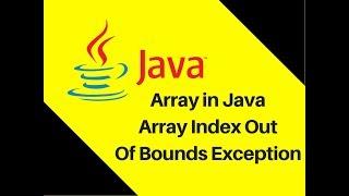 6.7 Array in Java Tutorial With Example ArrayIndexOutOfBoundsException