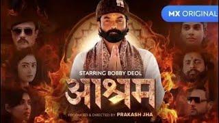 Aashram Season 2 Full movie Story and Hindi | Starring Bobby Deol, Chandan Roy, Aditi 2020