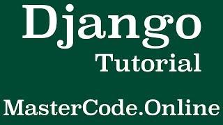 Django Tutorial - Login and Logout