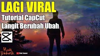 Tutorial Capcut Langit Berubah