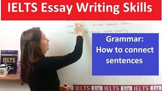 Grammar for IELTS Writing: Connecting Sentences