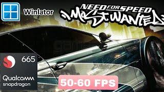 winlator 7.1.3 Cmod v9fix | Need For Speed Mostwanted | snapdragon 665 | 4GB RAM