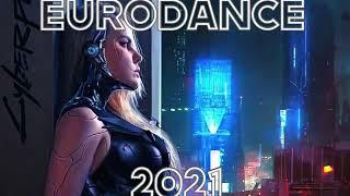 EURODANCE 2021 RODRI EUROMANIAKO MIX   BEST EURODANCE 2021