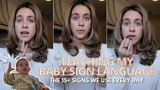 How we taught our baby sign language + the 15+ signs we use DAILY!  