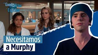 Necesitamos a Murphy | The Good Doctor en Español