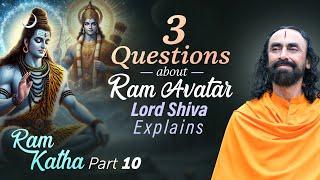 3 Questions about Ram Avatar - Lord Shiva Explains | Swami Mukundananda