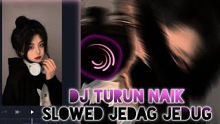 Jedag Jedug Viral DJ Turun Naik Slowed Verb Alightmotion Tutorial Melo Frost