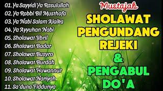 KUMPULAN SHOLAWAT NABI PENGUNDANG REZEKI TERBARU 2024 - Sholawat Jibril, Sholawat Burdah, Huwannur