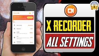 XRecorder All Settings | How To Use X Screen Recorder App | Something New India