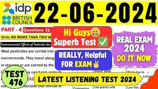 IELTS Listening Practice Test 2024 with Answers | 22.06.2024 | Test No - 476