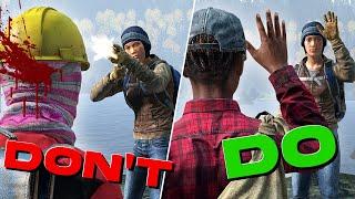 A DayZ Guide to Interactions (DON'T GET KOS'd!!!)