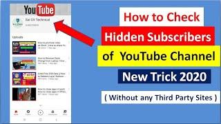 How to see hidden subscribers of any YouTube Channel 2020 | How To See Hidden subscribers On YouTube