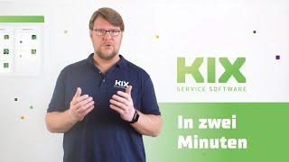 KIX Service Software in 2 Minuten – Die Lösung für ITSM, Enterprise Service Management & Servicedesk