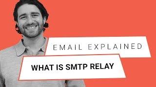 Email Marketing Tips: What is an SMTP Relay