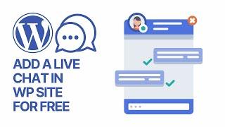 How To Add a Live Chat in WordPress Website For Free? 