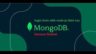 Login form with HTML, Node JS, CSS and MongoDB | Login Form using HTML, CSS, Node JS, Express #6