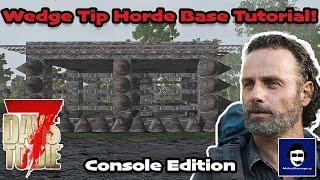 The Most POWERFUL 7 Days to Die Horde Base Tutorial - Console Edition Tips & Tricks | PS4, PS5, XBOX
