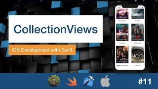 iOS Dev 11: CollectionViews | Swift 5, XCode 11