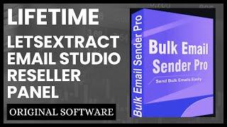 LetsExtract email studio reseller panel LetsExtract email studio version | Bulk Email Marketing