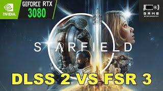 RTX 3080 | Starfield DLSS 2 VS FSR 3 Performance Review