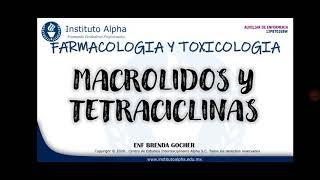 MACROLIDOS Y TETRACICLINAS