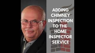 Episode 420: "Adding Chimney Inspection To The Home Inspector Service" Webinar with Jerry Isenhour.