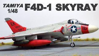 TAMIYA F4D-1 SKYRAY - BUILD IN 6 DAY - 1/48 AIRCRAFT