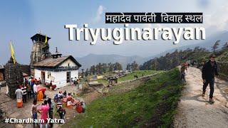 Triyuginarayan | Kedarnath Mandir to Triyuginarayan Mandir | Chardham Yatra