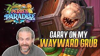 (Hearthstone) Carry On My Wayward Grub