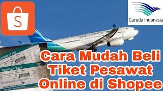 Cara Mudah Beli Tiket Pesawat Online di Shopee. gak pake ribet‼️