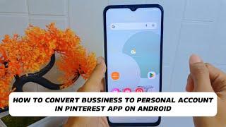 How To Convert Bussiness To Personal Account In Pinterest App