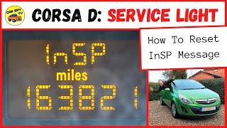 Vauxhall Corsa D: How To Reset Service Light (Cancel InSP)