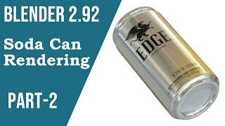 How to Make Soda Can Rendering in Blender; Soda Can Rendering in Blender; Blender 2 92 Modeling.