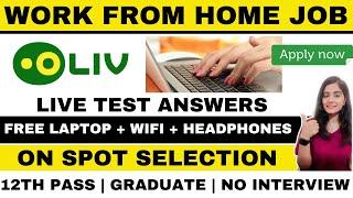 OLIVE | LIVE TEST ANSWERS | FREE LAPTOP | WORK FROM HOME JOBS | ONLINE JOBS AT HOME