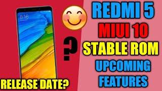 Redmi 5 MIUI 10 Global Stable Rom Release Date?, Upcoming Features | Android Oreo?,Face Unlock?