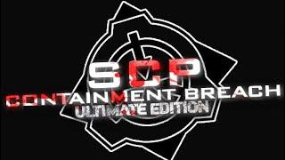 SCP Containment Breach Ultimate Edition v1.5 EXP 1