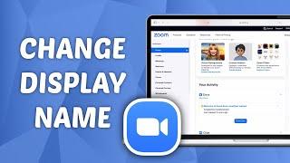 How to Change Display Name on Zoom