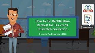 How to file Rectification Request for Tax credit mismatch correction?