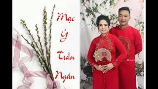 TRẦN THỊ NGÂN - MẠC  NHƯ Ý