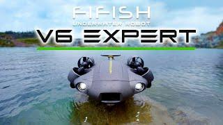 Fifish V6 EXPERT - Professional Underwater Drone