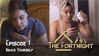 The Fortnight I Episode 1 I Brace Yourself I LGBT Webseries