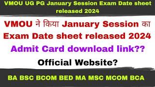 VMOU January Session exam date sheet released 2024|VMOU January Session exam Hall ticket 2024|vmou