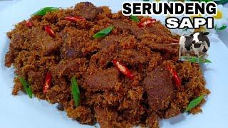 RESEP SERUNDENG DAGING SAPI | ENAK GURIH MANIS SEDAP