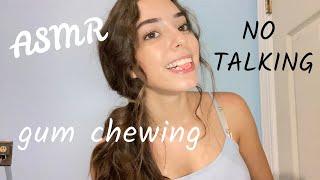 ASMR Gum Chewing (NO TALKING)